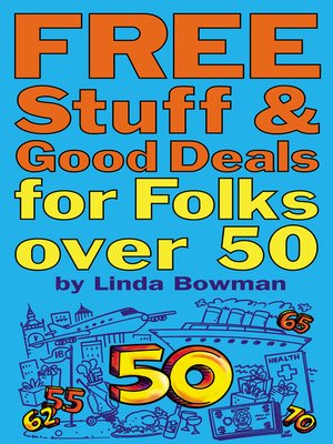 cover image of Free Stuff and Good Deals for Folks Over 50
